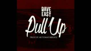 Dave East - Pull Up