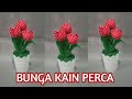 DIY home decor ideas fabric flowers || Cara membuat  bunga tulip dari kain perca