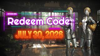 New Redeem Code (July 30, 2026) [Reverse 1999]