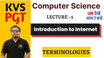 Internet Terminologies - Part 2 | Introduction to Internet | KVS PGT Computer Science | Lecture 5