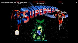 Superman Arcade Version Intro  - 1988 - Retro Gaming