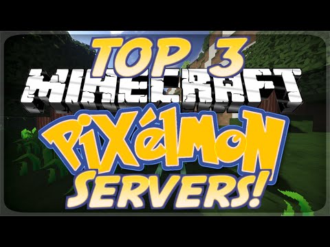 Top 3 Minecraft Pixelmon Servers 3.5.1 (Minecraft Pokemon Mod) - YouTube