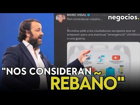 &ldquo;Nos consideran reba&ntilde;o&rdquo;. As&iacute; es el kit se supervivencia que Europa pide preparar a sus ciudadanos