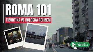Roma'da Öğrenci Olmak: Tiburtina ve Bologna Mahalle Rehberi | Roma 101
