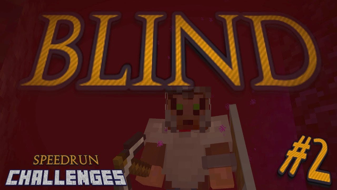 Can I Complete Minecraft BLIND?! - Part 2 | Speedrun Challenges