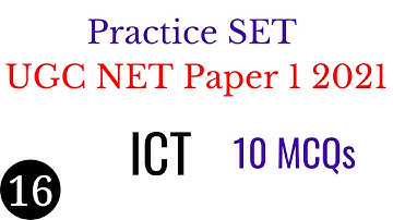 (Practice SET 16) Information & Communication Technology (ICT) 10 MCQs For NTA UGC NET Paper 1 2021