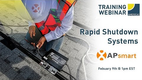 Webinar - Rapid Shutdown Systems (RSD) with AP Smart