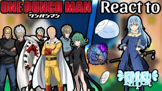 One Punch Man React To Rimuru Tempest As The Ruler of Monsters (+Milim) | My Au | Gacha Reactions |