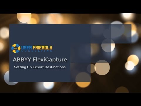 ABBYY FlexiCapture - Setting Up Export Destinations