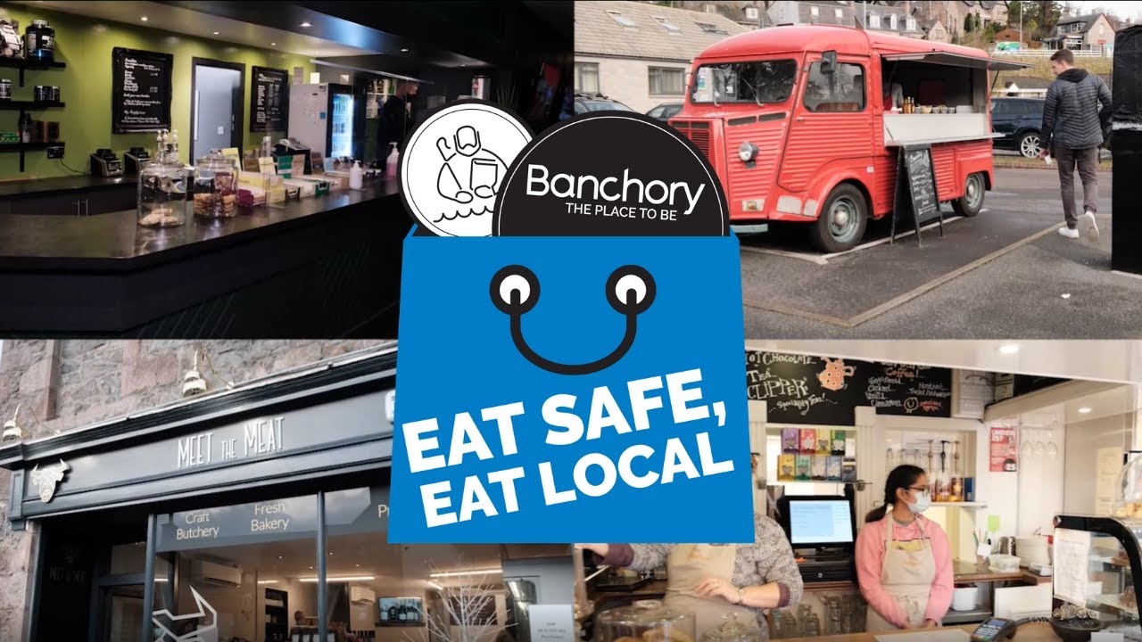 Banchory Business Association: Eat Safe, Eat Local