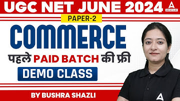 UGC NET Commerce Demo Class #1 | UGC NET Paper 2 by Bushra Shazli