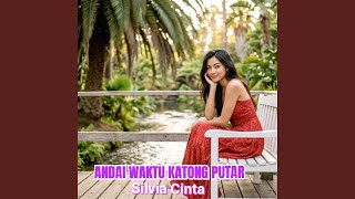 Download Lagu Andai Waktu Katong Putar