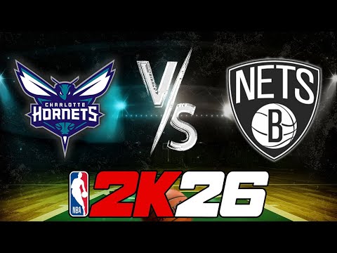 NBA 2K26 - Charlotte Hornets vs Brooklyn Nets SIM (2025 NBA Schedule)