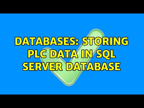 Databases: Storing PLC Data in SQL Server database