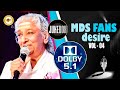 Mds fan desire vol  04 i mds   vol 04 i s janaki i ilayaraja i 32 float 51 dolby