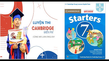 CAMBRIDGE YLE  STARTERS 7 TEST 1 -LISTENING PRACTICE II MS LAN ENGLISH