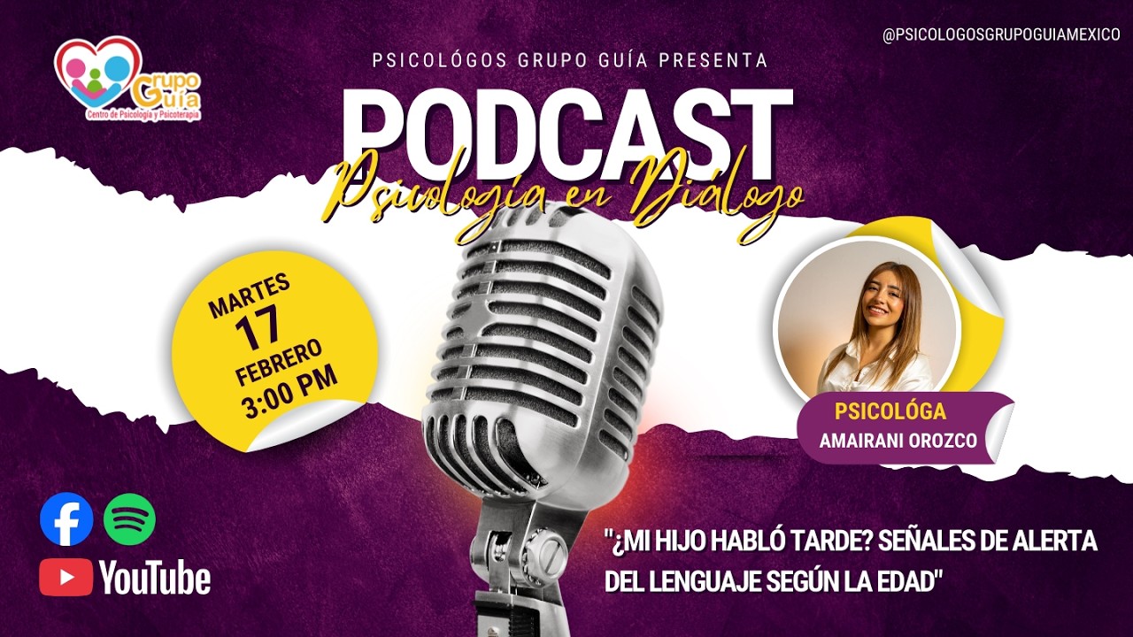 🎙️✨ Psicología en Diálogo ✨🎙️👶💬 “¿Mi hijo habló tarde? Señales de alerta del lenguaje según la edad”