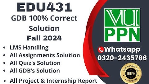 EDU431 GDB 1 100% Correct Solution Fall 2024, Edu431 GDB 1 Solution 2024 #edu431 #edu431gdb