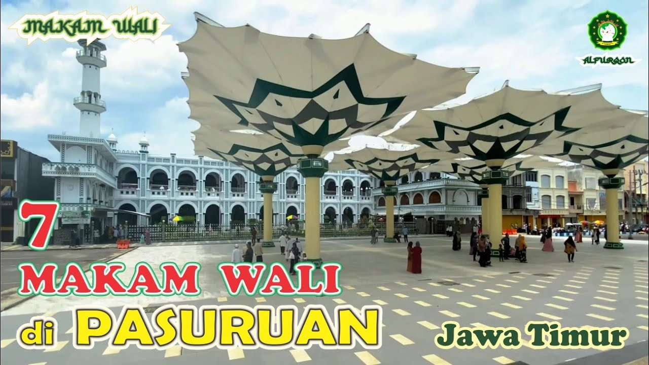 7 MAKAM WALI di PASURUAN - Jawa Timur