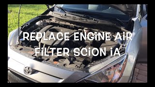 Replace Engine Air Filter: Scion iA