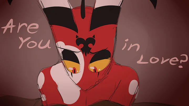 [HelluvaBoss Animatic] Are You In Love? [Stolitz] [Read Desc]