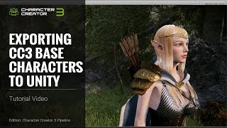Character Creator 3 Tutorial - Exporting CC3 Base Characters to Unity