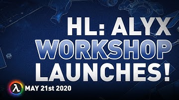 HL: Alyx Workshop Launches, RTB:R Chapter 1 Releases and More - All Things Lambda (May 21 2020)