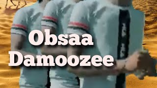 Obsaa Damoozee-Ni Barbaanna-New music 2021