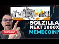 Solzilla meme coin review next 1000x