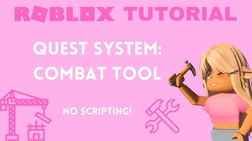 Create Combat Tool for Quest System  *NO SCRIPTING* (Roblox Studio)