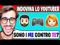 INDOVINA LO YOUTUBER DALLE EMOJI! - Guess the Emoji