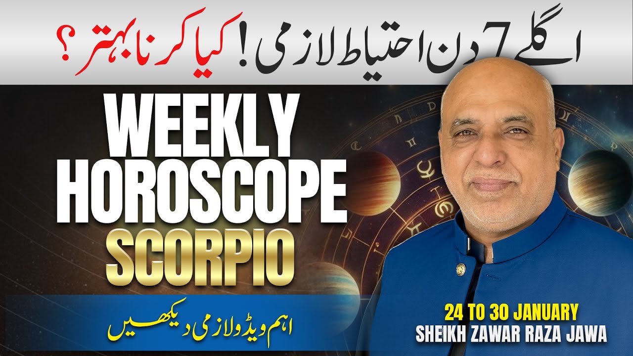 Scorpio Weekly Horoscope | 25 to 31 Jan 2026 | Weekly Horoscope by Raza Jawa