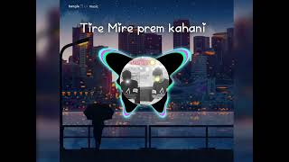 Download Lagu Tire Mire prem kahani hindi song subscribe kardo 🎶 bagnla 🎵 music channel,🥹 @HumbleMusic MP3