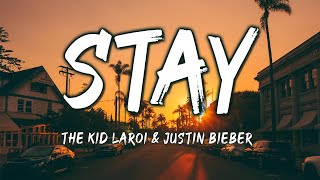 Stay - The Kid LAROI & Justin Bieber (Lyrics)