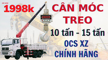 ⚙️ Cân Treo Điện Tử 10 tấn, 15 Tấn OCS XZ AEE Chuyên Dụng Công Nghiệp Nặng