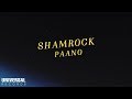 Shamrock  paano official lyric
