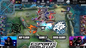 MSC X EWC | EVOS GLORY VS NIP FLASH MSC GROUP STAGE BO2 GAME 2 ESPORTS WORLD CUP