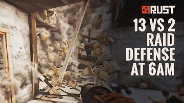 13 vs 2 6AM RAID DEFENSE on Rusty Moose (Rust Gameplay)