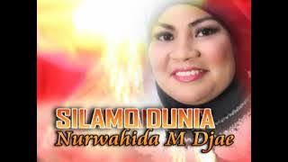 Nurwahida M. Djae - Silamo Dunia