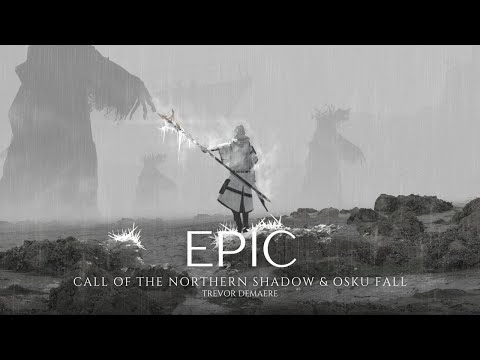 World&#039;s Dramatic Viking Music: &quot;CALL OF THE NORTHERN SHADOW &amp; OSKU FALL&quot; by Trevor DeMaere