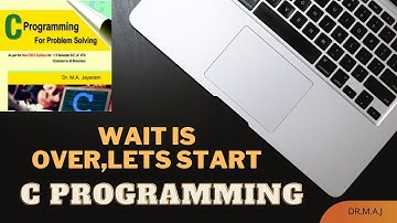C Programming Preliminaries- Tutorial-1 || Dr.M.A.Jayaram
