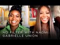 Gabrielle Union on Taking Control of the Narrative & Liking Your Partner | No Filter with Naomi