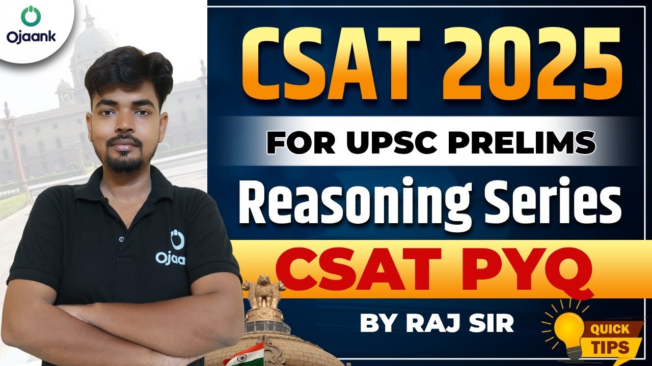 UPSC CSE CSAT 2025 | Reasoning Series | CSAT REASONING PYQ BY RAJ SIR # ...