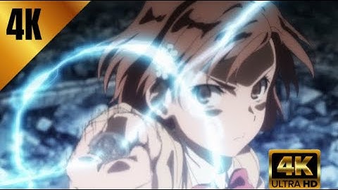 【4K60FPS】とある科学の超電磁砲 × only my railgun【AMV】【MAD】【4K】