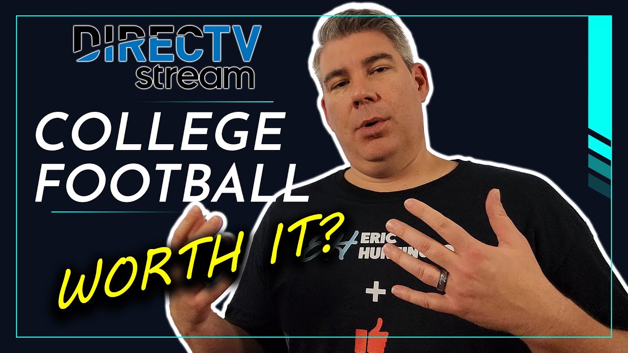 The Best Streaming for College Football Fans Is Direct TV a Service Worth Watching?