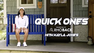 Quick Ones with Kayla Jones