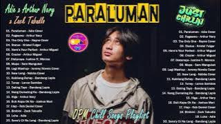 Paraluman|OPM Chill Songs 2022🎵 songs to listen to on a late night drive - Adie, Arthur Nery...