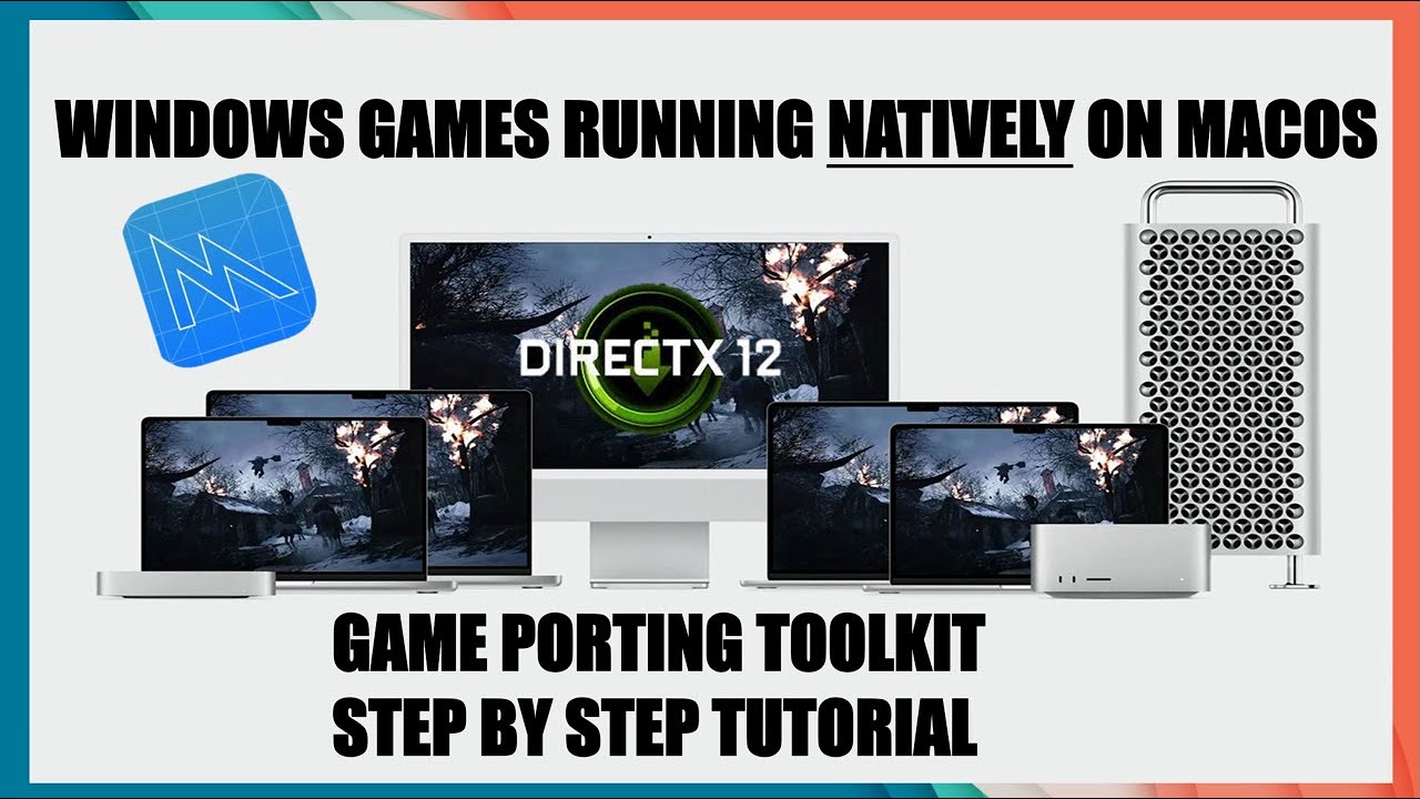 Game Porting Toolkit - Gaming on M1 Apple silicon Macs and
