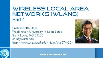 IEEE 802.11 Wirless LAN (WLAN) Part 4