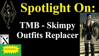 Skyrim - Spotlight On: TMB - Skimpy Outfits Replacer